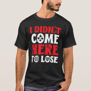 T-shirt Gambler Casino Dealer Je ne suis pas venu ici pour