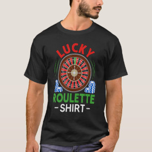 T-shirt Gambling Roulette Roulette Roulette roulette roule