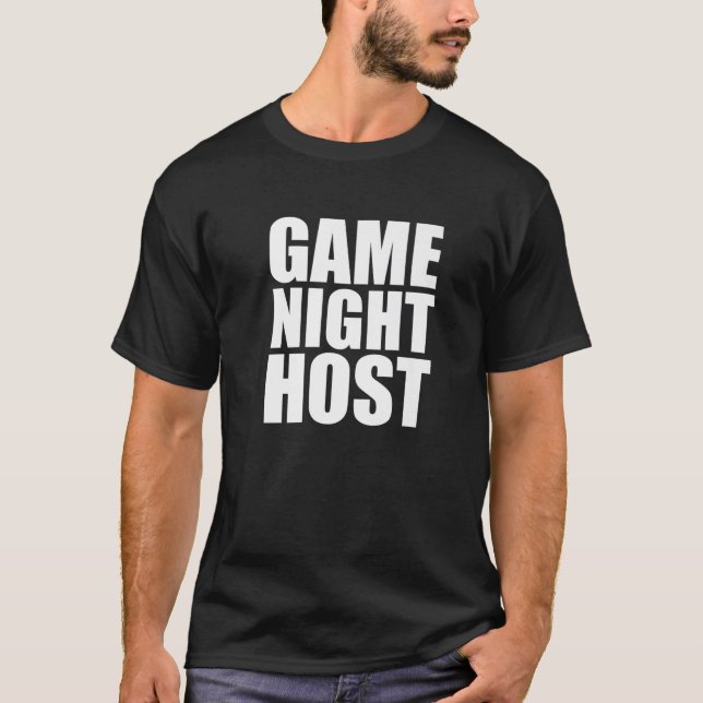 T-shirt GAME NIGHT HOST Funny Board Video Game (Devant)