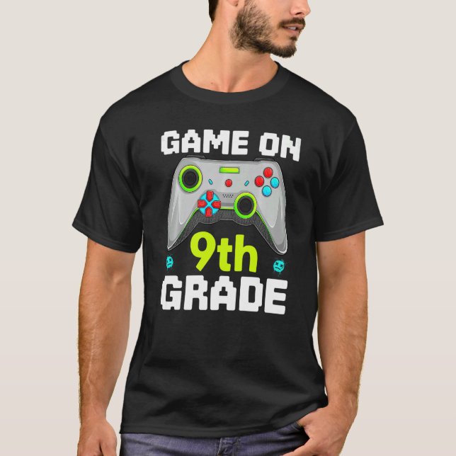 T-shirt Game On 9th Grade Gaming Gamer Back To School Stud (Devant)