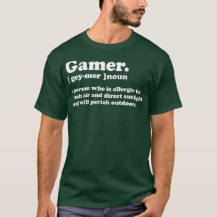 T-shirt Gamer Definition Funny Jeu vidéo de jeu