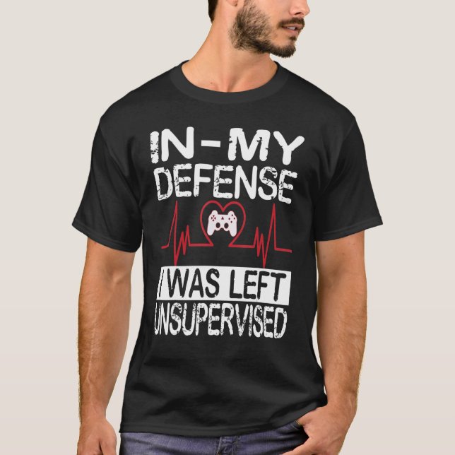 T-shirt gamer i was left unsupervised game controller hear (Devant)