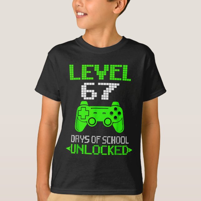 T-shirt Gamer Level 6 7 Unlocked 100th Day Of School Meme  (Devant)