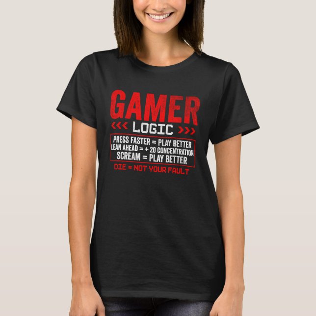 T-shirt Gamer Logic  Press lean scream  Gaming (Devant)