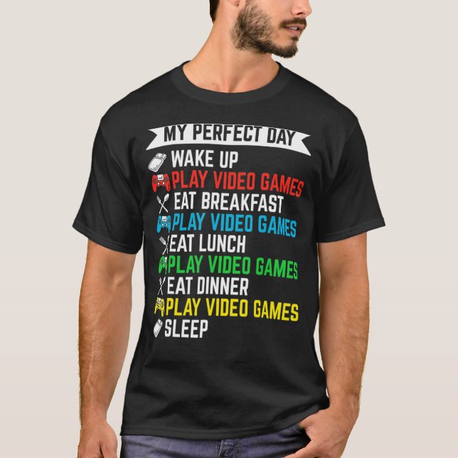 T-shirt Gamer My Perfect Day Play Video Games Funny Teen B (Devant)