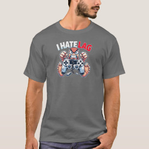 T-shirt Gamer Rage : Je déteste Lag