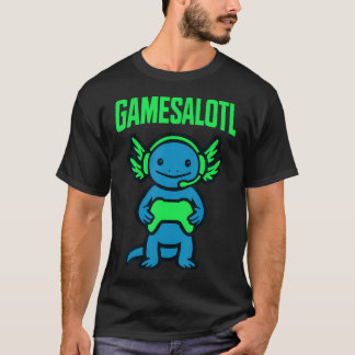 T-shirt Gamesalotl Drôle Axolotl Joueur Jeux Vidéo Jeux