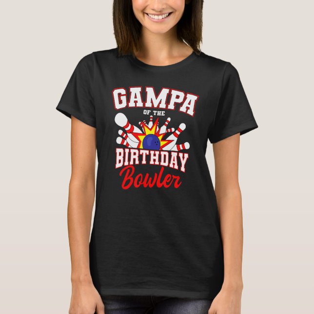 T-shirt Gampa Of The Birthday Bowler Anniversaire Bowling  (Devant)