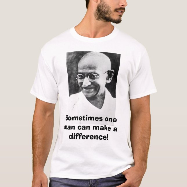 T-shirt Gandhi, parfois un homme peut faire une différence (Devant)