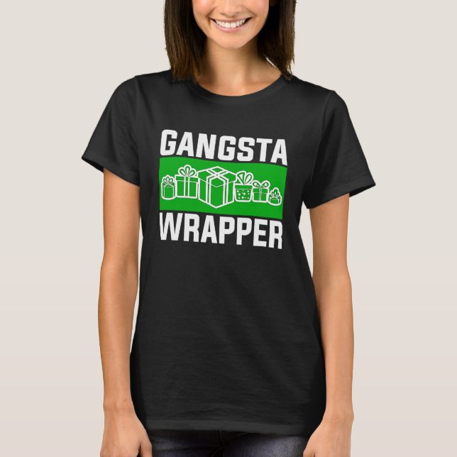 T-shirt Gangsta Wrapper  Christmas Clothing for Men and F (Devant)