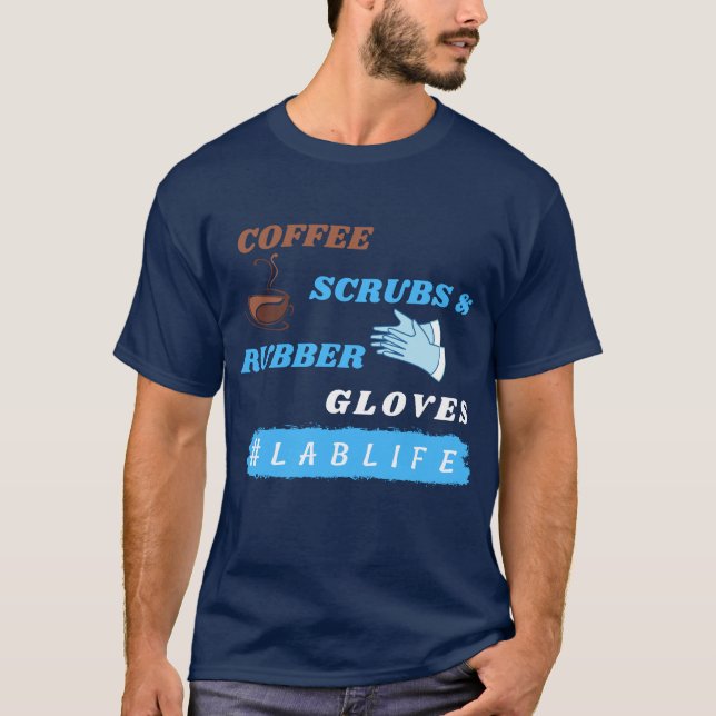 T-shirt Gants de café et gants en caoutchouc - Lablife Lab (Devant)