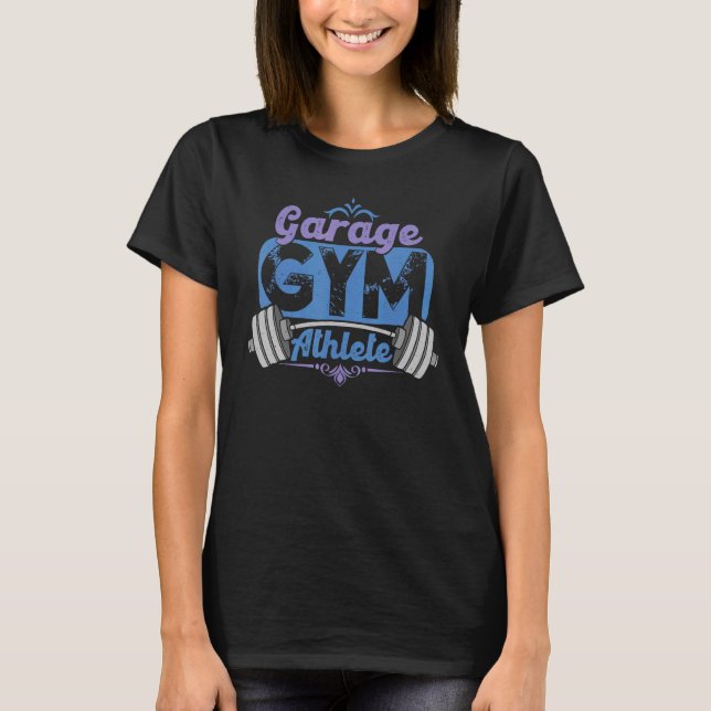 T-shirt Garage Gym Athlète Travailler à la maison (Devant)