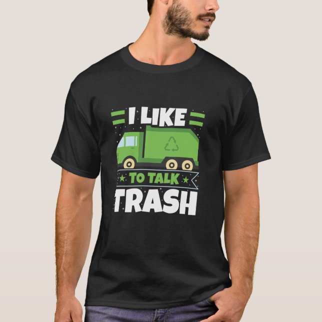T-shirt Garbage Truck J'Aime Parler de la gestion des déch (Devant)