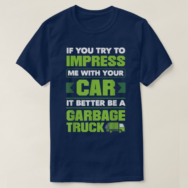 T-shirt Garbageman Garbage Truck Agent Sanitaire (Design devant)