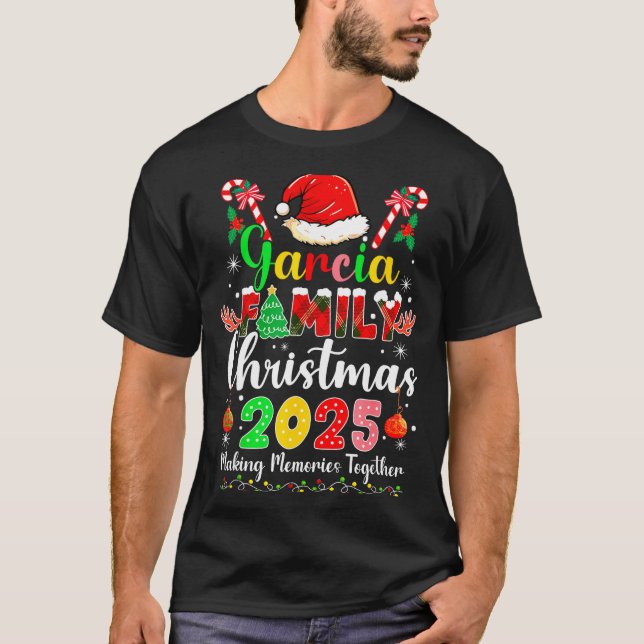 T-shirt Garcia Family Christmas 2025 Matching Santa Hat Xm (Devant)