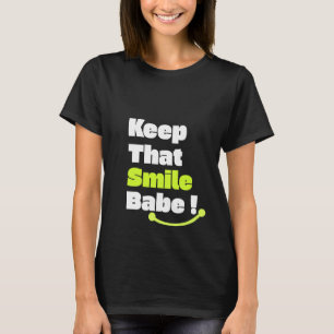 T-shirt Garde Ce Sourire Bébé !