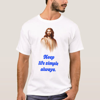 T-shirt "Garde la vie simple" avec Jésus