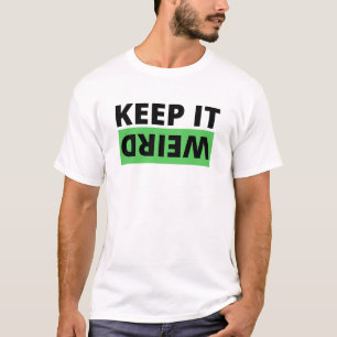 T-shirt Garde-le bizarre
