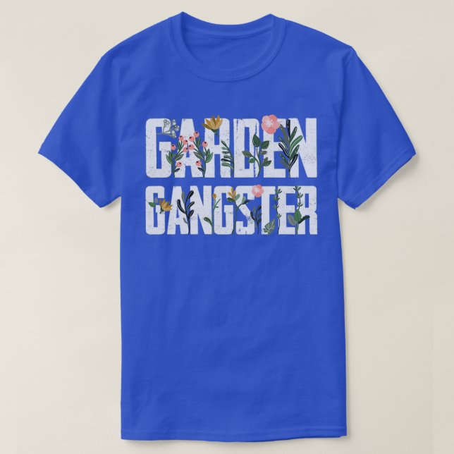 T-shirt Garden Gangster Gardening Farmer Plant Nature Fan (Design devant)