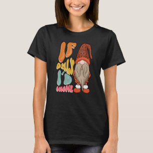 T-shirt Garden Gnomes Gnome Lover Funny Gnome Gardening_1