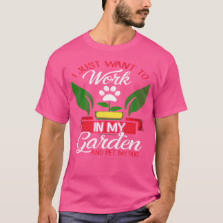 T-shirt Gardener 	  Gardener Gifts  Gardening T Shirt