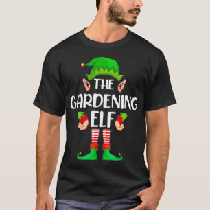 T-shirt Gardening Elf Matching Family Group Christmas