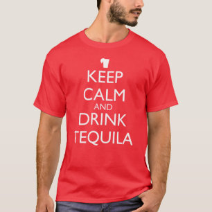 T-SHIRT GARDER CALME ET BOIRE TEQUILA