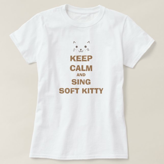 T-SHIRT GARDER CALME ET CHANTER SOFT KITTY (Design devant)