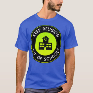T-shirt Garder La Religion Hors Des Écoles