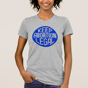 T-shirt Garder l'avortement légal