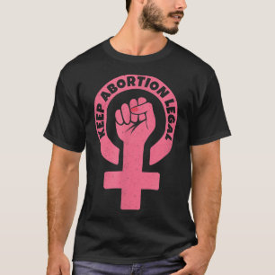 T-shirt Garder l'avortement légal Pro-choix féministe