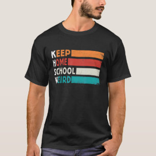 T-shirt Garder l'école familiale Étrange Vintage Homeschoo