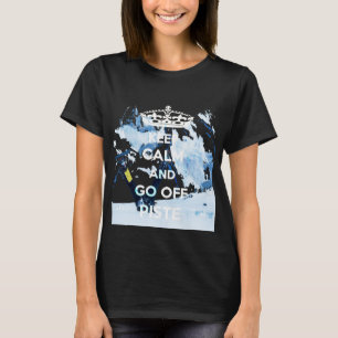T-shirt Gardez le calme et allez outre du ski des femmes