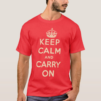T-shirt Gardez le calme et continuez