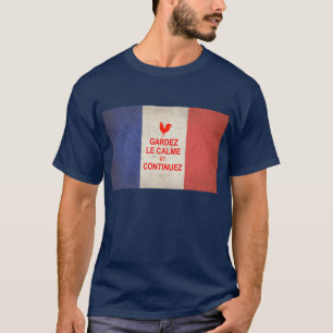 T-shirt Gardez le calme et continuez, français