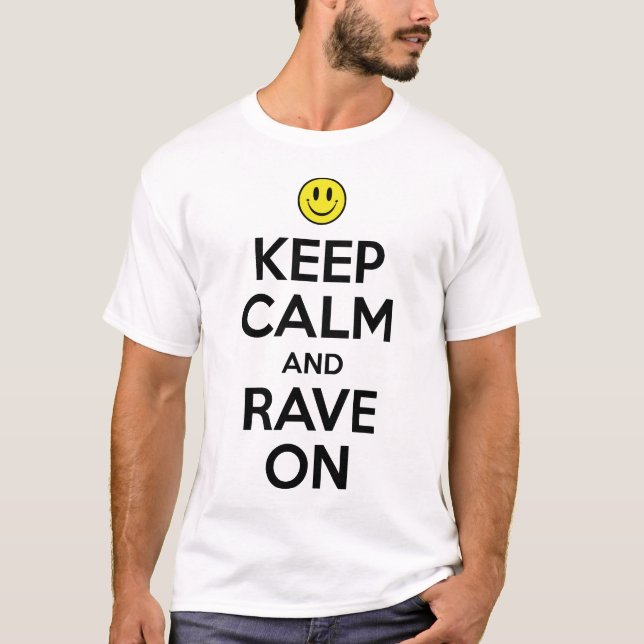 T-shirt Gardez le calme et délirez dessus (Devant)