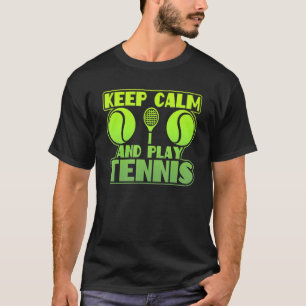 T-shirt Gardez Le Calme Et Jouez Au Tennis Graphique Bal D