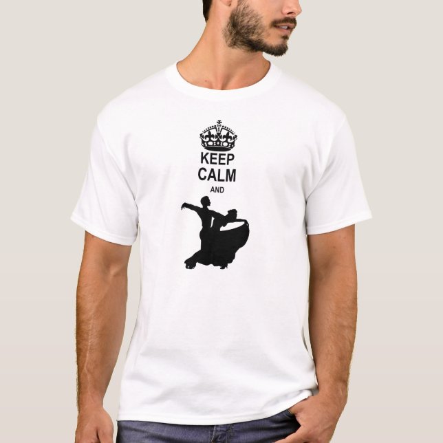 T-shirt Gardez le calme et la danse de salle de bal (Devant)