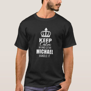 T-shirt Gardez Le Calme Et Laissez Michael Le Manipuler Dr