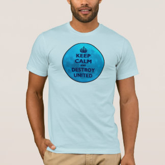 T-shirt Gardez le calme et le détruisez uni