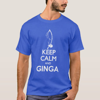 T-shirt Gardez le calme et le Ginga