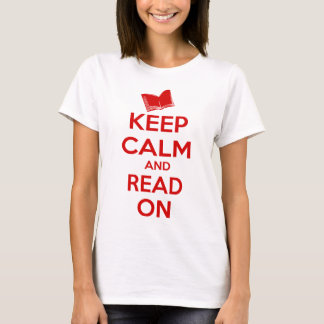 T-shirt Gardez le calme et lisez dessus