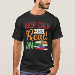 T-shirt Gardez Le Calme Et Lisez-Le Pour Obtenir Des Verni