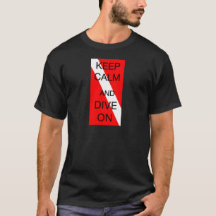 T-SHIRT GARDEZ LE CALME ET PLONGEZ DESSUS