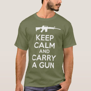 T-shirt Gardez le calme et portez une arme à feu