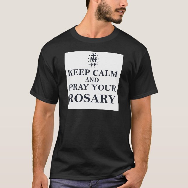 T-shirt Gardez le calme et priez votre noir de chapelet (Devant)
