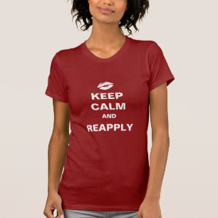 T-shirt Gardez le calme et réappliquez