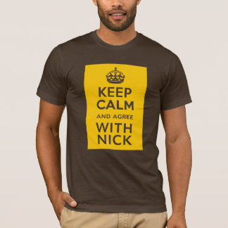 T-shirt Gardez le calme et soyez d'accord avec le ~