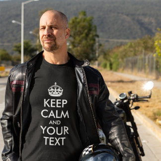 T-SHIRT GARDEZ LE CALME ET VOTRE TEXTE
