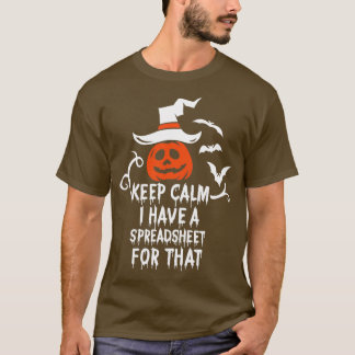 T-shirt Gardez Le Calme J'Ai Une Feuille De Calcul Pour Ce